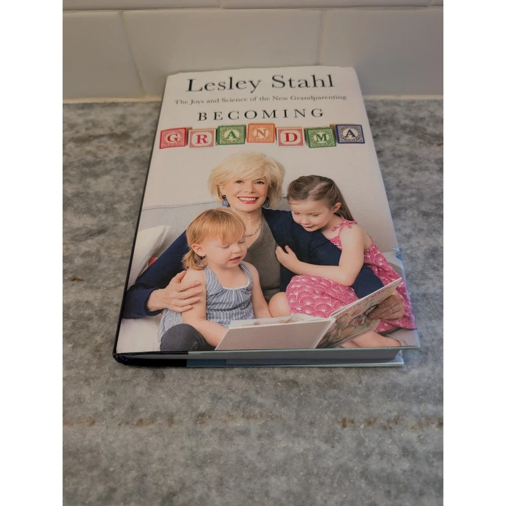 Becoming Grandma - Lesley Stahl (Hardcover, 2016,‎ Dust Jacket)